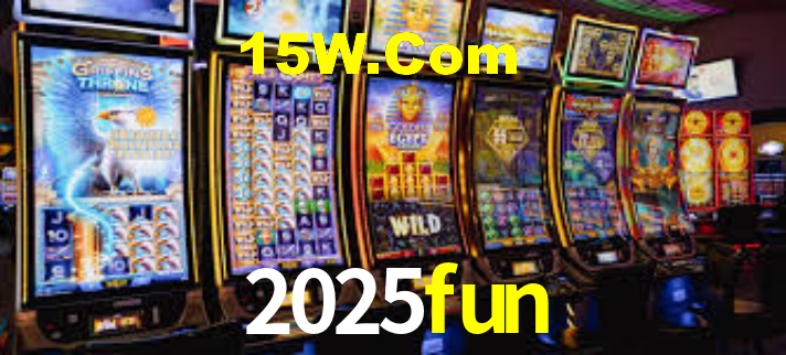 2025fun